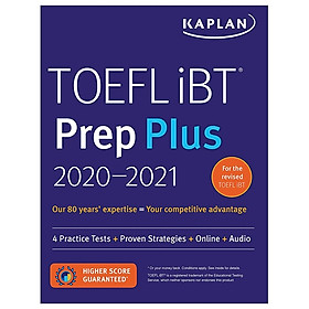 TOEFL iBT Prep Plus 2020-2021: 4 Practice Tests + Proven Strategies + Online + Audio (Kaplan Test Prep)