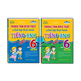 Hình ảnh Sách - Combo 2c - GLOBAL SUCCESS - Trọng tâm kiến thức và bài tập thực hành tiếng anh lớp 6 (có đáp án)