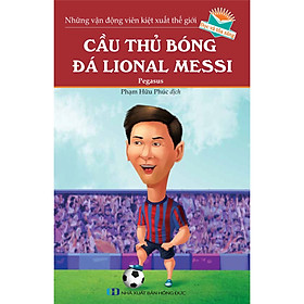 Cầu Thủ Bóng Đá - Lionel Messi