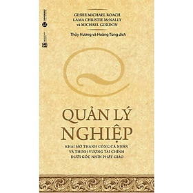 Hình ảnh Quản Lý Nghiệp - Khai mở thành công cá nhân và thịnh vượng tài chính dưới góc nhìn Phật giáo