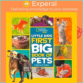 Sách - Little Kids First Big Book of Pets by National Geographic Kids (US edition, hardcover)