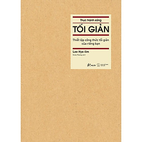 Thực Hành Sống Tối Giản - Bản Quyền