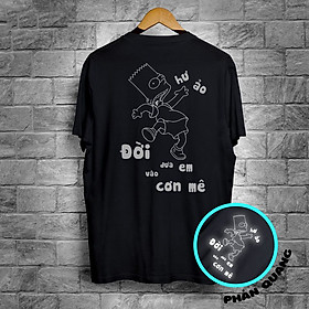 Áo Thun Nam Phản Quang Hư Ảo - Đời Đưa Em Vào Cơn Mê Áo Uninsex Size Rộng,  Size Lớn, Size Nhỏ, Tay Ngắn, Cổ Tròn, Áo Nam Size Lớn, Có Áo Thun Size 2XL, 3XL, 4XL, XXL, XXXL, XXXXL