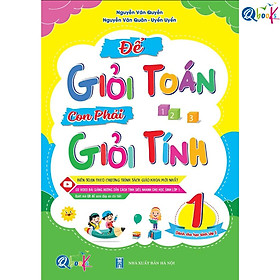 Để Giỏi Toán Con Phải Giỏi Tính 1 - Dành cho học sinh lớp 1 (1 cuốn) - Bản Quyền