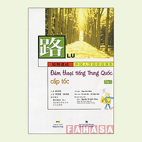 Đàm Thoại Tiếng Trung Quốc Cấp Tốc (Tập 2) (Kèm CD)