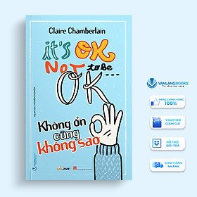 Không Ổn Cũng Không Sao