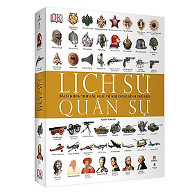 Hình ảnh Lịch Sử Quân Sự - Bách Khoa Thư Các Loại Vũ Khí Định Hình Thế Giới Tặng Kèm Sổ Tay Bìa Da Và 5 PostCard Câu Nói Hay Của Người Nổi Tiếng