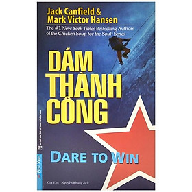 Dám Thành Công - Dare To Win!