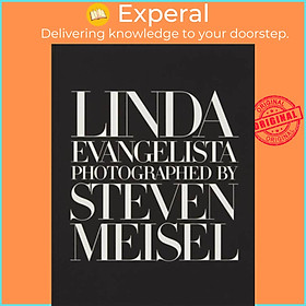 Sách - Linda Evangelista Photographed by Steven Meisel by Linda Evangelista (UK edition, hardcover)