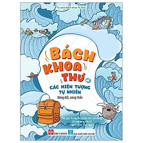 Sách Bách Khoa Thư Về Các Hiện Tượng Tự Nhiên - Động Đất, Sóng Thần
