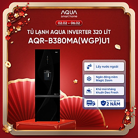 Tủ lạnh Aqua Inverter 320 lít AQR-B380MA(WGP)U1 - Bảo hành 2 năm - Freeship toàn quốc - Hàng chính hãng