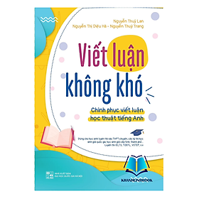 Sách - Viết luận không khó - chinh phục viết luận học tiếng anh (PV)