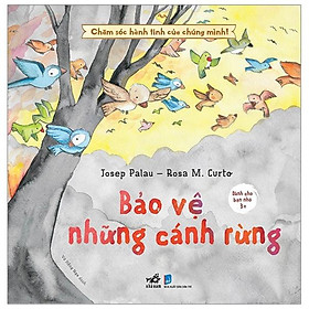 Bảo Vệ Những Cánh Rừng