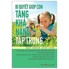 Bí Quyết Giúp Con Tăng Khả Năng Tập Trung