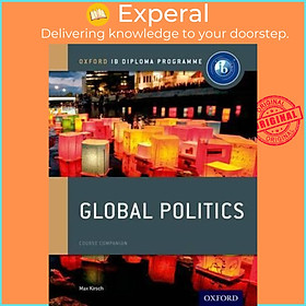 Hình ảnh Sách - Oxford IB Diploma Programme: Global Politics Course Book by Max Kirsch (UK edition, paperback)