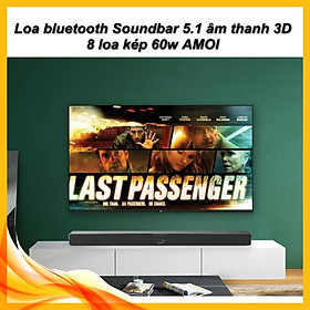 ️ Loa bluetooth Soundbar 5.1 âm thanh 3D 8 loa kép 60w AMOI 