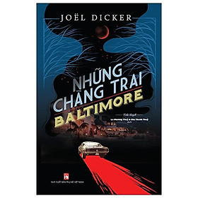 Những Chàng Trai Baltimore - Tiểu Thuyết