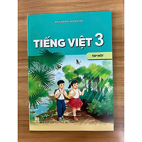 Sách giáo khoa Tiếng Việt 3- tập một- Kết Nối Tri Thức Với Cuộc Sống (Kèm nilon bọc sách, nhãn tên)