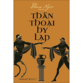 Sách Thần Thoại Hy Lạp (Tái bản)