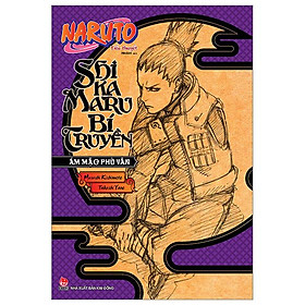 Tiểu Thuyết Naruto - Shikamaru Bí Truyền: Ám Mặc Phù Vân