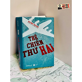 Thế chiến thứ hai – bìa cứng – antony beevor – omega plus
