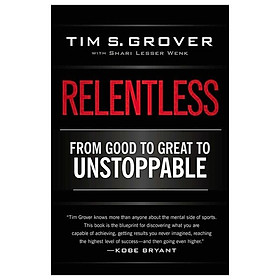 Ảnh bìa Relentless: From Good to Great to Unstoppable