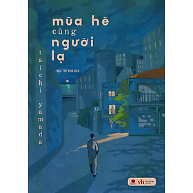 Mùa Hè Cùng Người Lạ - BV