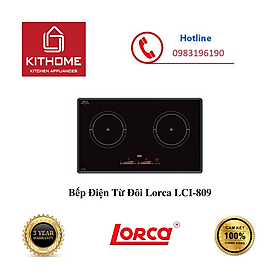 Mua Bếp Điện Từ Đôi Lorca LCI-809 - Hàng chính hãng