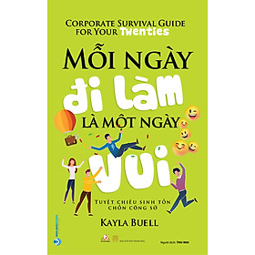 Mỗi Ngày Đi Làm Là Một Ngày Vui