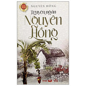Truyện Ngắn Nguyên Hồng