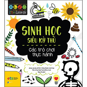 Sách Stem Quanh Em - Sinh Học Siêu Kỳ Thú