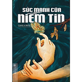Sức Mạnh Của Niềm Tin (SB)
