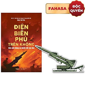 Sách - Điện Biên Phủ Trên Không - Bản Anh Hùng Ca Dưới Trời Rực Lửa - Tặng Kèm Standee - Độc Quyền Fahasa