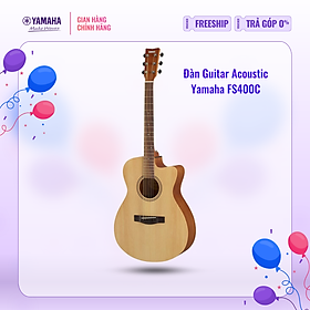 Mua Đàn Guitar Acoustic Yamaha FS400C - Thiết kế cutaway  nhỏ gọn  phù hợp cho người mới  phù hợp cho người mới bắt đầu chơi đàn  sản phẩm chính hãng
