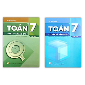 Sách - Combo Toán 7 cơ bản và nâng cao tập 1 + tập 2 ( theo chương trình giáo dục phổ thông 2018 )