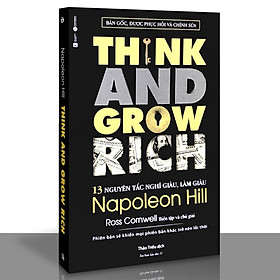 Hình ảnh Think and grow rich - 13 nguyên tắc nghĩ giàu, làm giàu ( Tái Bản )