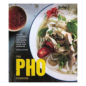 The Pho Cookbook