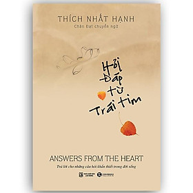 Sách - Hỏi đáp từ trái tim - Thích Nhất Hạnh - Thái Hà