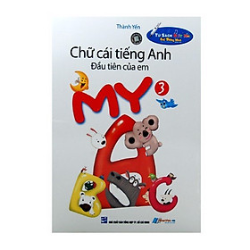 Chữ Cái Tiếng Anh Đầu Tiên Của Em - Tập 3 