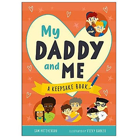 My Daddy & Me: A Keepsake Book