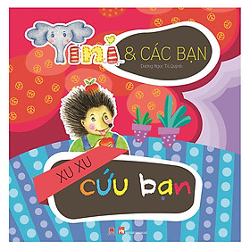 Tini Và Các Bạn - Xu Xu Cứu Bạn