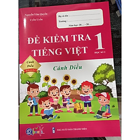 Đề kiểm tra tiếng việt 1/2 cánh diều