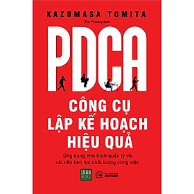 PDCA - Công cụ lập kế hoạch hiệu quả - Kazusama Tomita (1980BOOKS HCM)