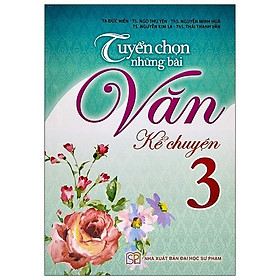 Tuyển chọn những bài văn kể chuyện lớp 3