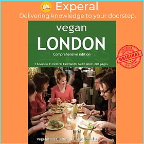 Sách - Vegan London Complete : 5 books in 1: Central East North South West. 800 p by Alex Bourke (UK edition, paperback)