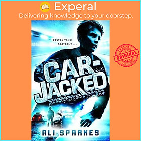 Sách - Car-Jacked by Ali Sparkes (UK edition, paperback)