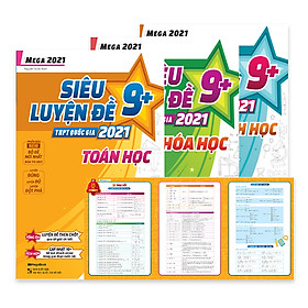 Combo 3 Cuốn: Khối B Mega 2021 - Siêu Luyện Đề 9 + THPT Quốc Gia Toán Hóa Sinh