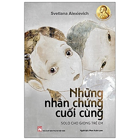  Những Nhân Chứng Cuối Cùng