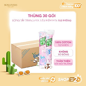 Combo 1 thùng bông tẩy trang Ipek 150 miếng ( 30 gói x 150)