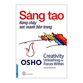 Ảnh bìa Osho - Sáng Tạo Bừng Cháy Sức Mạnh Bên Trong